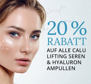 Calu Kosmetik bewirbt 20 % Rabatt auf alle Lifting Seren und Hyaluron Ampullen. Das Banner zeigt ein Frauenporträt sowie eine Serumflasche und eine Ampulle.