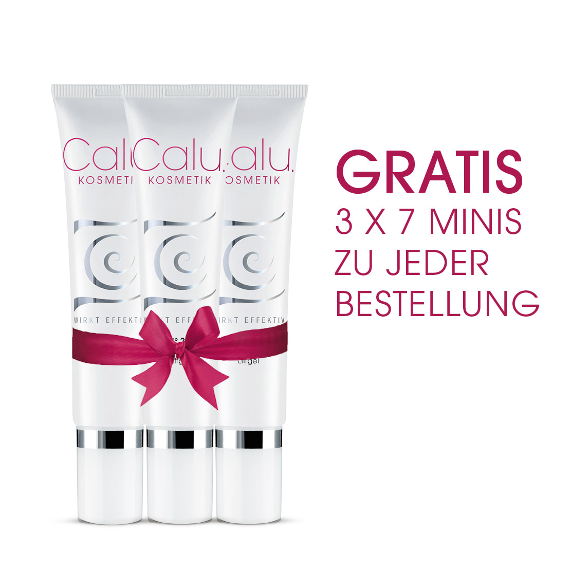 ALT-Text: „Werbung für Calu Kosmetik: Gratis 3 x 7 Mini-Produkte zu jeder Bestellung. Abgebildet sind drei Tuben mit Schleife.“