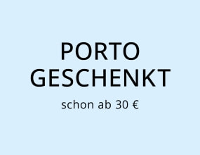 Schlichter Hintergrund mit Text „Porto geschenkt schon ab 30 €“.